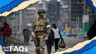 Russia's war in Ukraine has entered a new phase. Here's what we know. | JUST THE FAQS