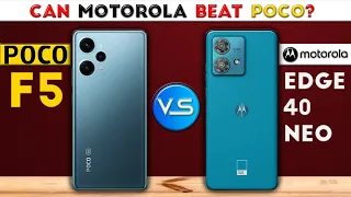 MOTOROLA Edge 40 Neo vs POCO F5 : Can Motorola Beat Poco❓🔥