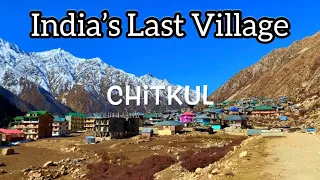 Chitkul - The Last Village On Indo - Tibetan Border