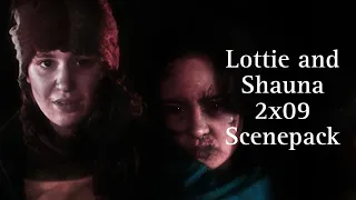 Lottie And Shauna 2x09 Scenepack || Logoless + HD