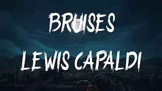 Lewis Capaldi _Bruises (Delta Jack Remix lyrics)