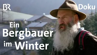 Bergbauernhöfe: Landwirtschaft im Winter | Zwischen Spessart und Karwendel | BR | Doku