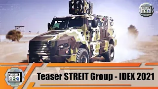 IDEX 2021 Streit Group to launch new defense products during defense exhibition in Abu Dhabi UAE