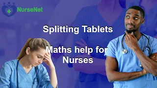 Splitting Tablets  - Drugs Calculations questions