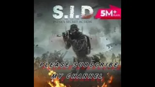 S.I.D.... INDIA'S SECRET ACTION. Episode 15 to 20.....