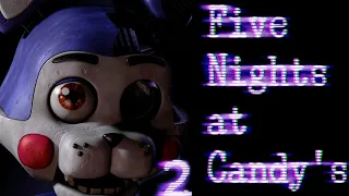 Five Nights at Candy's 2 Full game playthrough Nights 1-6 and Extras + No Deaths! (No Commentary)