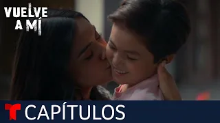 Vuelve a Mí | Capítulo 91: Siempre juntos | Telemundo