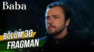 Baba 30. Bölüm Fragman (Final)