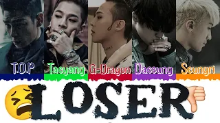 😫👎🏻 BIG BANG (빅뱅) - LOSER [Color Coded Lyrics Han|Rom|Esp] 👎🏻😫