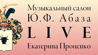 Salonabaza Live: Ekaterina Protsenko, soprano