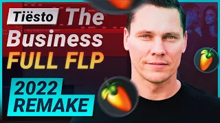 Tiësto - The Business | Remake | Deep House 2022 | Full FLP Download