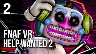 FNAF: Help Wanted 2 | Part 2 | Music Man Drops The Beat And Raises My Heart Rate