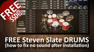 FREE Steven Slate Drums 5 (how to fix no sound after installation, read description) SSD5