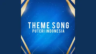 Theme Song Puteri Indonesia