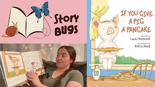 "If You Give a Pig a Pancake" by Laura Numeroff | Read Along, Book Reading, Bedtime Stories