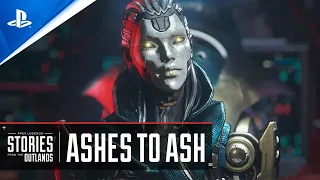 Apex Legends - Stories from the Outlands - “Ashes to Ash” | PS4, PS5