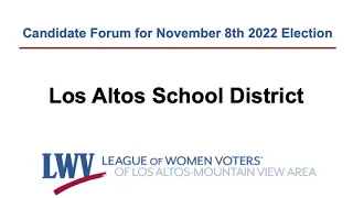 LWV Candidate Forum for Los Altos School District