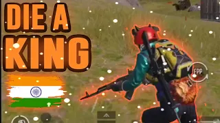 Die a King - A Pubg Mobile Montage ❤🇮🇳