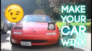 How To Make Your Car Wink (Pop-Up Headlight Mod)