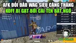 Free Fire | WAG Đối Đầu AFK Siêu Căng Thẳng - KOFF Bị Gạt Bởi Cái Tên Không Ngờ | Nonolive Đại Chiến