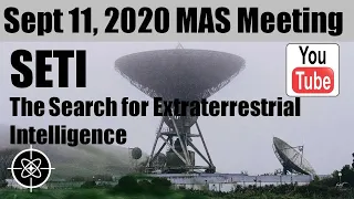 SETI.  September 11, 2020 Meeting of the Memphis Astronomical Society.