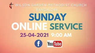 WGMC@SUNDAY SERVICE 25/04/2021 - 9:00 AM