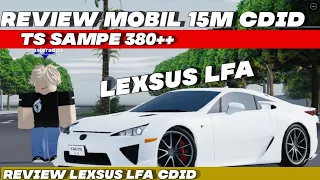 REVIEW LEXSUS LFA ROBLOX CDID|worth it kah?