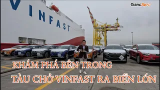 Vào tận bên trong khoang tàu chờ hàng ngàn chiếc Vinfast VF8 sang Mỹ xem xét.