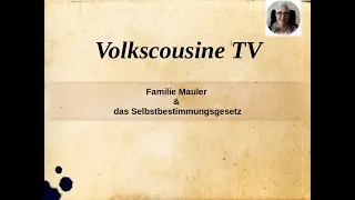 20240420 Familie Mauler und das Selbstbestimmungsgesetz