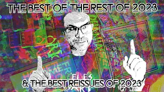 2023 - The Best of the Rest / Best Reissues of 2023