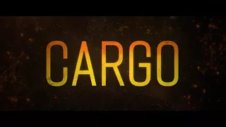 Cargo (2018) Official Trailer