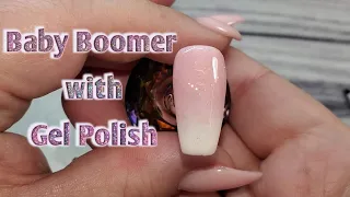 Baby Boomer Nail with Gel Polish | Gels N Gems Nails