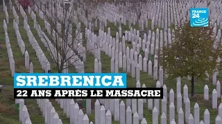 Srebrenica, 22 ans après le massacre