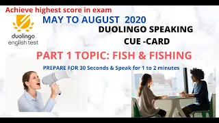 Duolingo English Test -PART 1 FISH & FISHING | IELTS SPEAKING