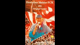 Erinnerung an 1991 "Deutscher Meister 1FCK" original featuring Jacques Gerard & Jolly Good Fellas.