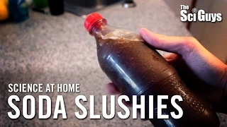 The Sci Guys: Science at Home - SE1 - EP17: Supercooled Soda Slushies