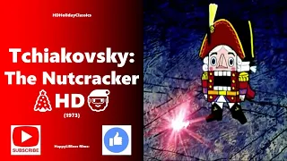 Tchaikovsky   The Nutcracker Soviet Animation Film 1973 HD