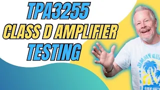 How I setup for testing the TPA3255 Class D Amplifier 300W + 300W