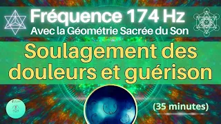 Fréquence 174 Hz | Soulagement des douleurs | Guérison | Avec la Géométrie Sacrée du Son