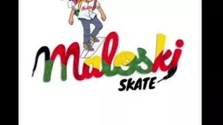 Skate Maloley Would It Be Different (Maloski)