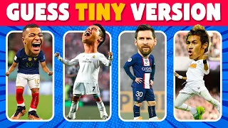 Guess The Tiny Version Of Football Player | Ronaldo, Messi, Mbappe, Neymar | Football Quiz 2023