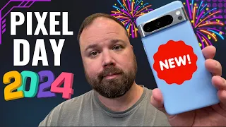 Pixel Day IS HERE! New Phones, New AI, Android 15!