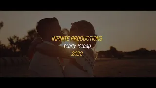 Infinite Productions 2022 Recap