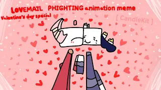 LOVEMAIL | PHIGHTING animation meme ( Valentine’s Day special ) [FW]