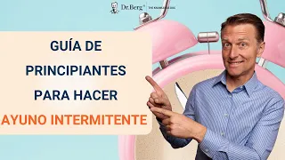 GUÍA de PRINCIPIANTES para hacer AYUNO Intermitente 2023- Dr. Eric Berg Español
