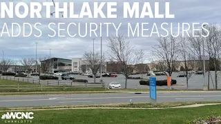New security measures to be implemented at Northlake Mall