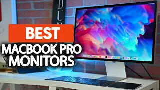 Best Monitor For Macbook Pro in 2023 (Top 5 Picks For Any Budget)