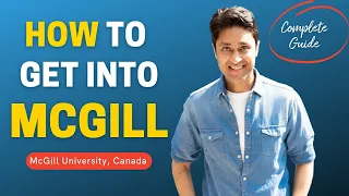 MCGILL UNIVERSITY | STEP BY STEP GUIDE ON HOW TO GET IN MCGILL | College Admission