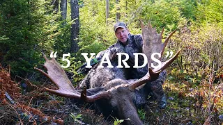 "5 Yards" - Archery Moose Hunt of a Lifetime!