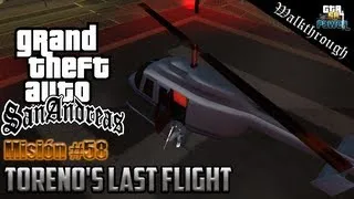 GTA San Andreas - Misión 58: Toreno´s Last Flight - HQ
